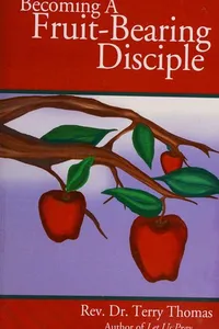 Becoming a fruit-bearing disciple