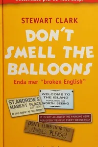 Don`t smell the balloons