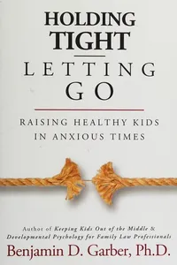 Holding tight-letting go