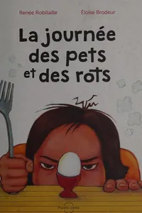 La journée des pets et des rots