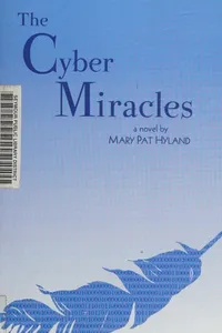 The cyber miracles