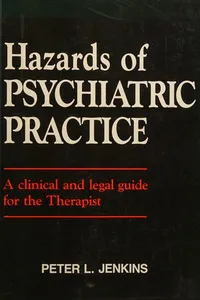 Hazards of psychiatric practice