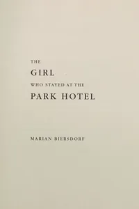 The girl who stayed at the Park Hotel