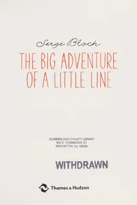 The big adventure of a little line