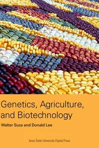 Genetics, Agriculture, and Biotechnology