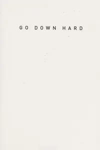 Cover of Go down hard