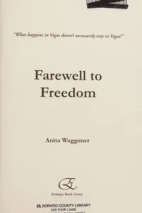 Farewell to Freedom