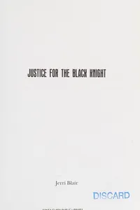 Justice for the black knight