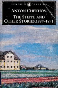 Cover of The Steppe and Other Stories 1887-91 [8 stories] by Антон Павлович Чехов