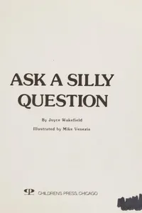 Ask a silly question