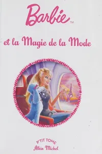 Barbie et la magie de la mode
