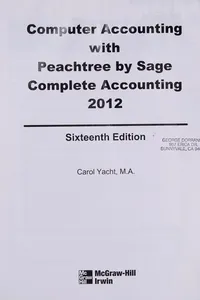 Computer accounting with Peachtree by Sage Complete Accounting 2012