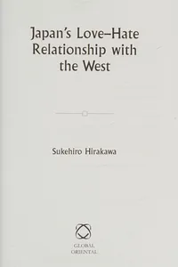 JAPAN'S LOVE-HATE RELATIONSHIP WITH THE WEST