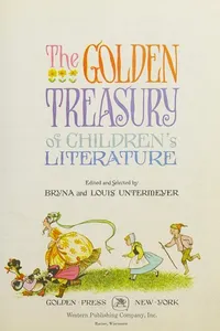 Cover of The golden treasury of children's literature by Louis Untermeyer