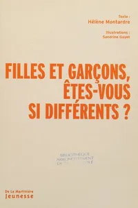 Filles et garçons, êtes-vous si différents?