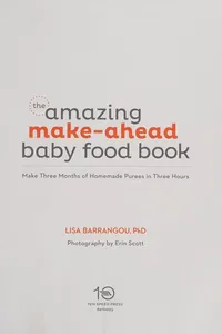 Cover of The amazing make-ahead baby food book