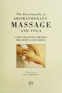 Aromatherapy, Massage and Yoga