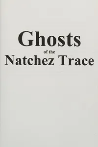 Ghosts of the Natchez Trace