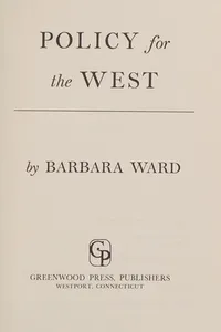 Policy for the West