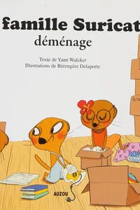 La famille Suricate déménage