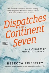 Dispatches from continent seven