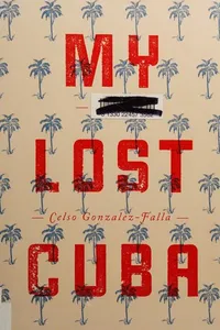 My lost Cuba