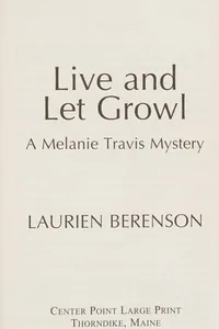 Live and let growl