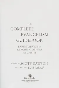 The complete evangelism guidebook expert advice on reaching others for Christ