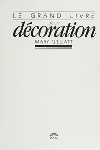 Le Grand livre de la décoration