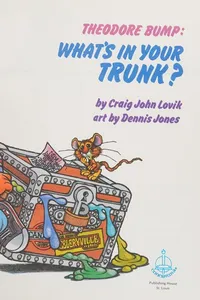Cover of Theodore Bump, what's in your trunk?