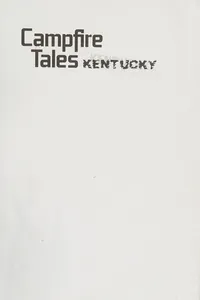 Campfire tales Kentucky