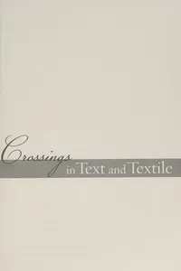 Crossings in Text and Textile