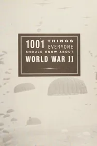 1001 things everyone should know about World War II