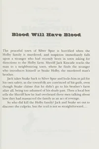 Blood will have blood