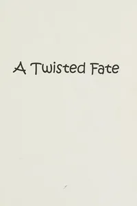 A twisted fate