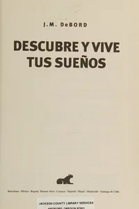 Descubre y vive tus suenos