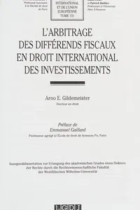 L'arbitrage des différends fiscaux en droit international des investissements