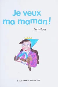 Je veux ma maman!