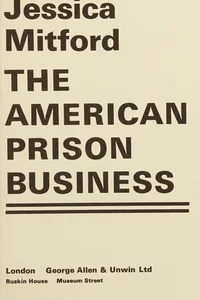 Cover of The American prison business by Jessica Mitford