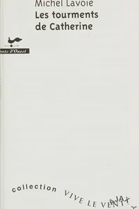 Les tourments de Catherine