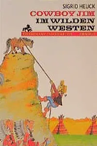 Cover of Cowboy Jim im Wilden Westen by Sigrid Heuck