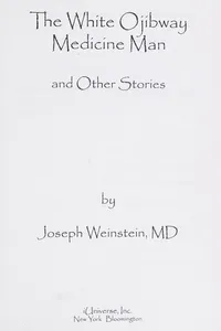 The white Ojibway medicine man and other stories