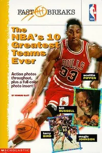 The NBA's 10 greatest teams ever