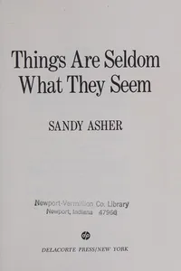 Things are seldom what they seem