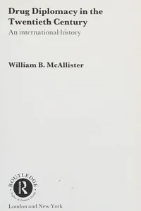 Drug diplomacy in the twentieth century