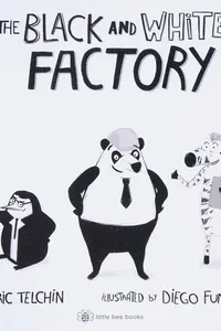 The Black and White Factory