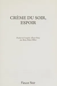 Crème du soir, espoir