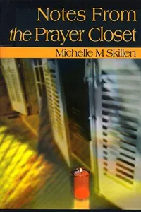 Cover of Notes from the prayer closet