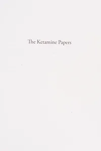 The ketamine papers