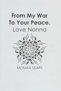 From my war to your peace. Love, Nonna